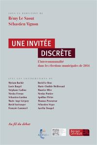 Une invitée discrète : l'intercommunalité dans les élections municipales de 2014