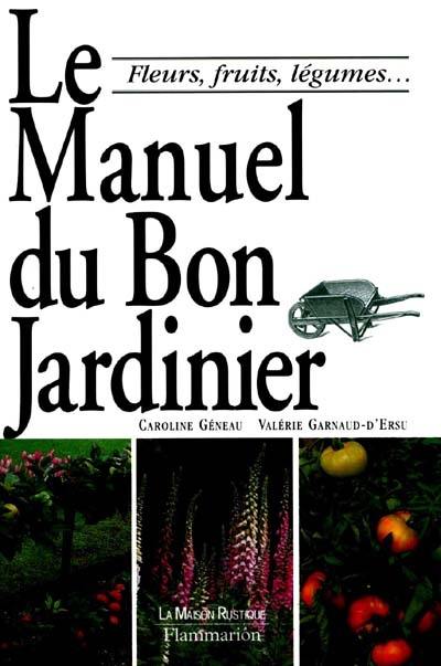 Le manuel du bon jardinier