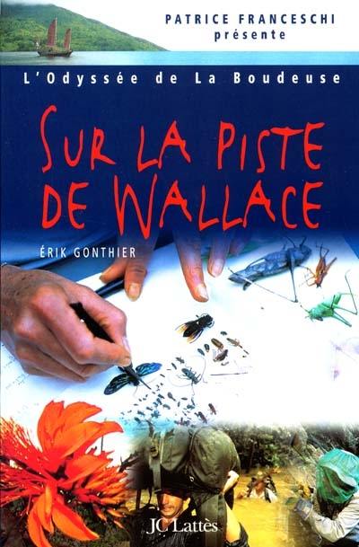 L'odyssée de La Boudeuse. Vol. 2. Sur la piste de Wallace : deuxième expédition de la Boudeuse : Philippines