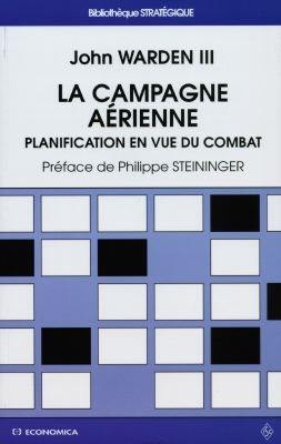 La campagne aérienne : planification en vue du combat