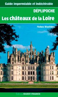 Les châteaux de la Loire