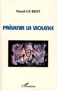 Prévenir la violence