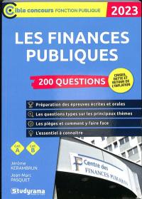 Les finances publiques : 200 questions, cat. A, cat. B : 2023