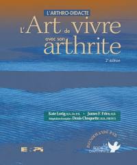 L'Arthro-didacte ou L'Art de vivre avec son arthrite