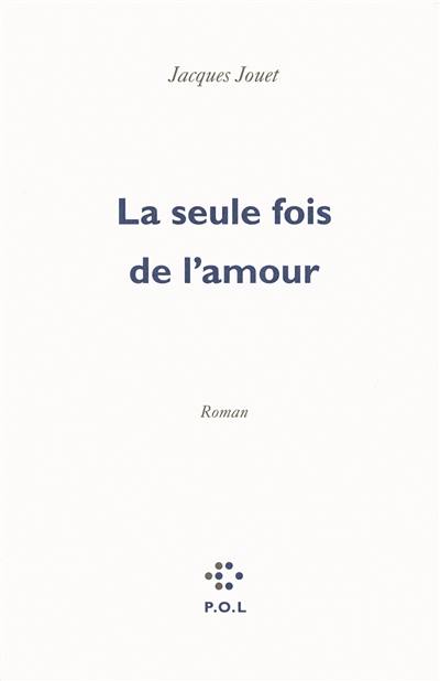 La seule fois de l'amour