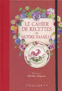 Le cahier de recettes de notre famille