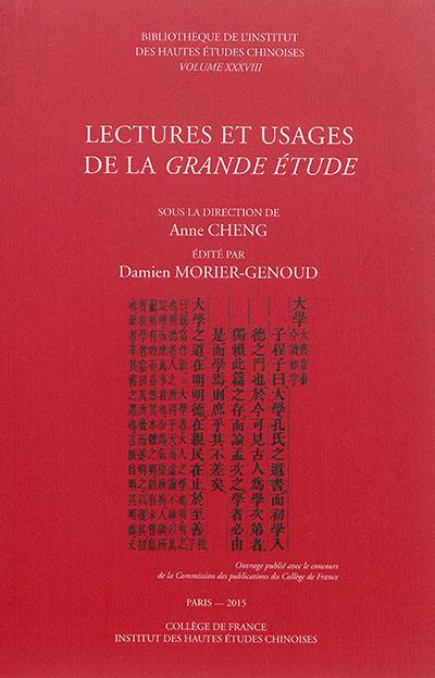 Lectures et usages de la Grande Etude