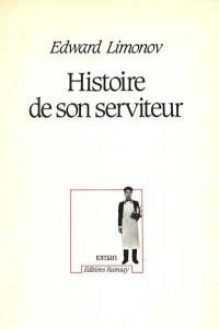 Histoire de son serviteur