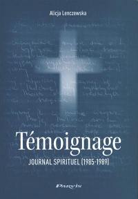 Témoignage : journal spirituel (1985-1989)