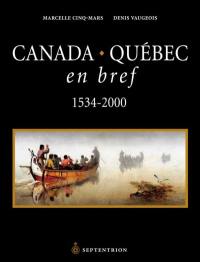 Canada-Québec : en bref