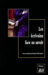 Les écrivains face au savoir