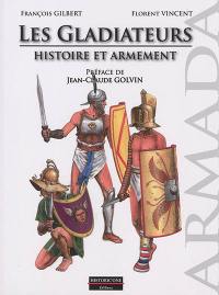 Les gladiateurs : histoire et armement