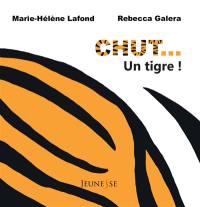 Chut... un tigre !