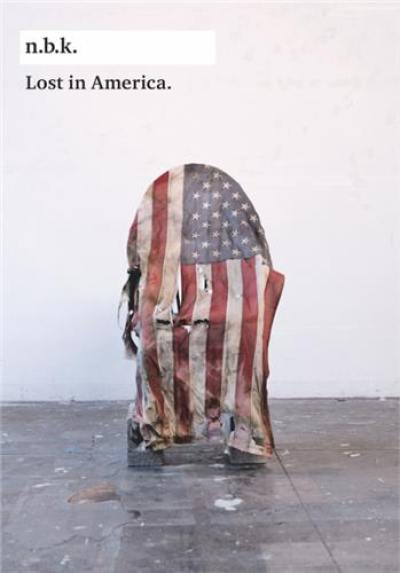 Lost in America n.b.k. Ausstellungen Bd. 24