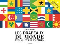 Les drapeaux du monde expliqués aux enfants