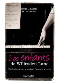 Les enfants de Willesden Lane : au-delà de l'histoire du Kinderstransport, un témoignage sur la musique, l'amour et la survie