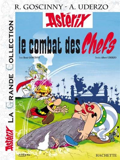 Une aventure d'Astérix. Le combat des chefs