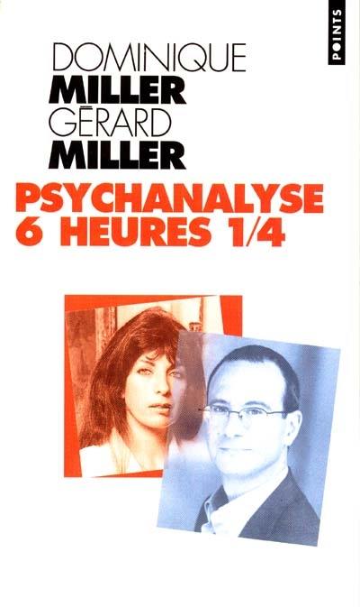 Psychanalyse six heures 1/4