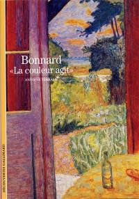 Bonnard : La couleur agit