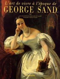 L'art de vivre au temps de George Sand