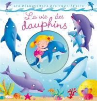 La vie des dauphins