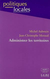 Administrer les territoires : nouvelles données, nouveaux enjeux