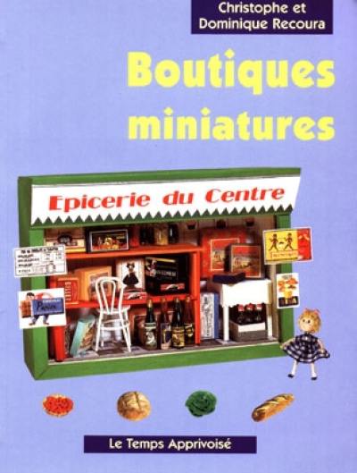 Boutiques miniatures