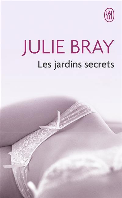 Les jardins secrets : nouvelles érotiques