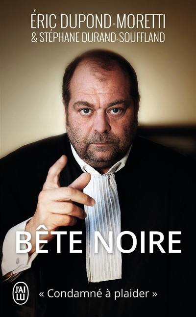 Bête noire : condamné à plaider