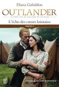 Outlander. Vol. 7. L'écho des coeurs lointains. Vol. 2. Les fils de la liberté