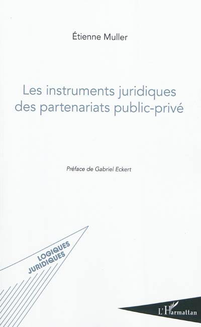 Les instruments juridiques des partenariats public-privé