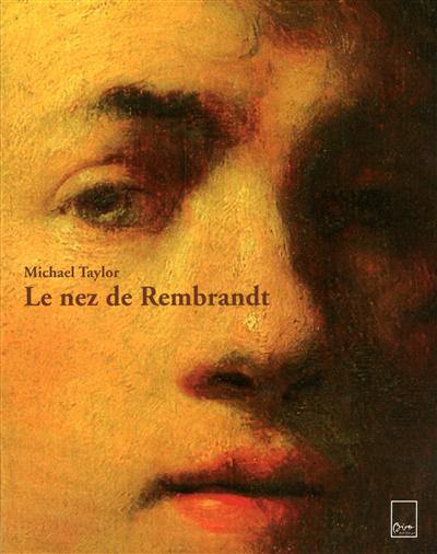 Le nez de Rembrandt