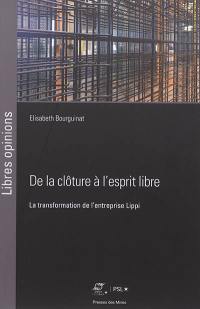 De la clôture à l'esprit libre : la transformation de l'entreprise Lippi