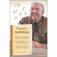 Mélanges en l'honneur de Francis Favereau. Pennadoù dibabet en enor da Frañsez Favereau. A festschrift in honour of professor Favereau