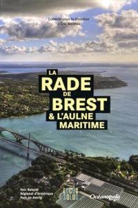 La rade de Brest & l'Aulne maritime