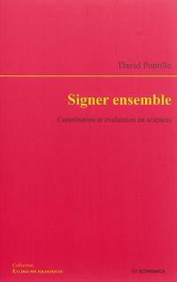 Signer ensemble : contribution et évaluation en sciences