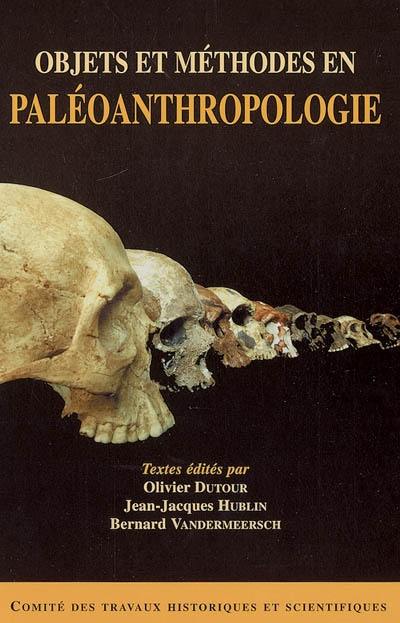 Objets et méthodes en paléoanthropologie