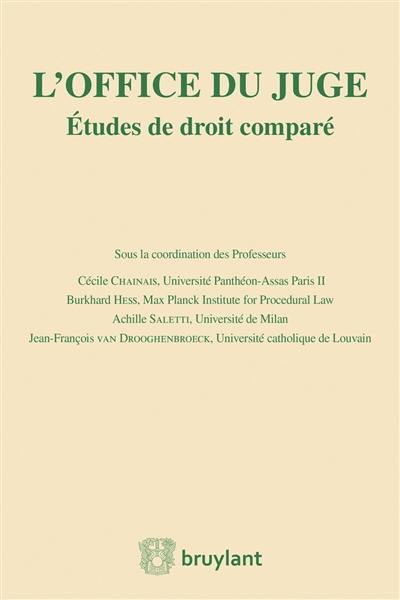 L'office du juge : études de droit comparé