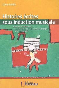 Histoires écrites sous induction musicale : un outil de diagnostic, de psychothérapie, de psychopédagogie et de recherche