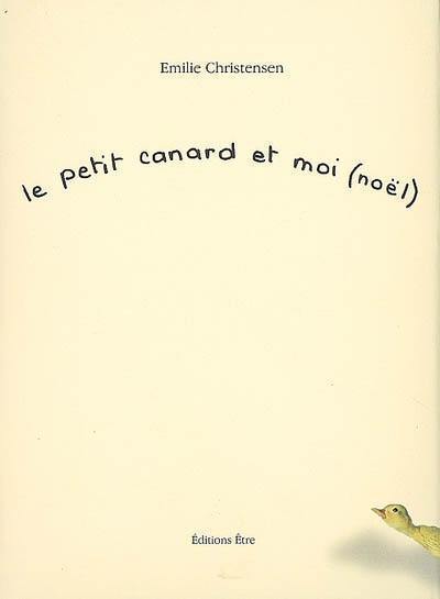 Le petit canard et moi (Noël)