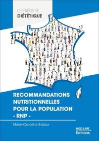 Recommandations nutritionnelles pour la population : RNP