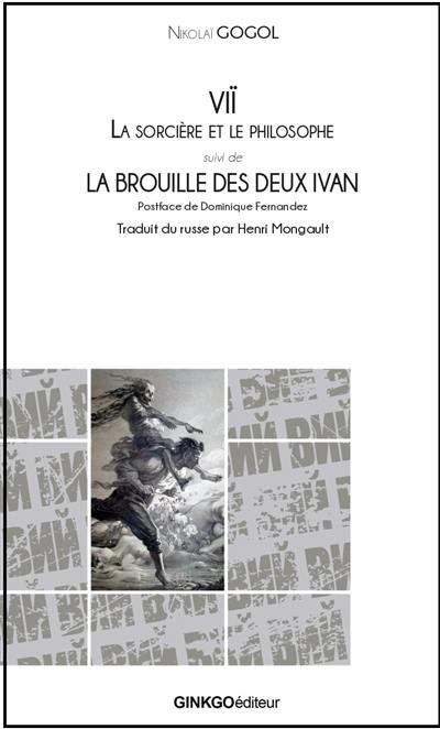 Viï. La brouille des deux Ivan