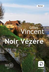 Noir Vézère