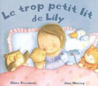 Le trop petit lit de Lily