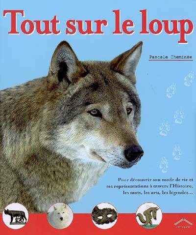 Tout sur le loup