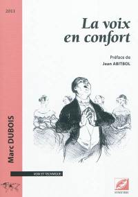 La voix en confort