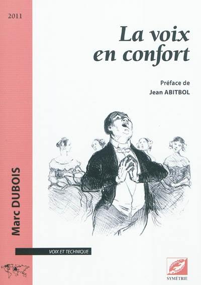 La voix en confort