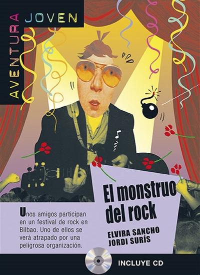 Aventura joven. El monstruo del rock : nivel A2