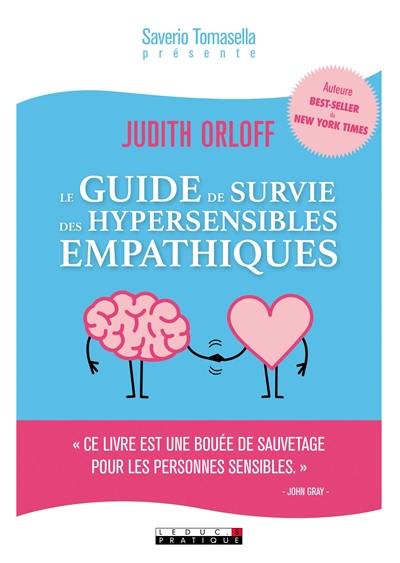 Le guide de survie des hypersensibles empathiques