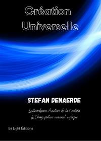 Création universelle : paradigme du champ porteur